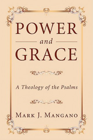 Kniha Power and Grace Mark J. Mangano