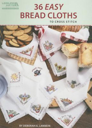 Könyv 36 Easy Bread Cloths to Cross Stitch Deborah A. Lambein