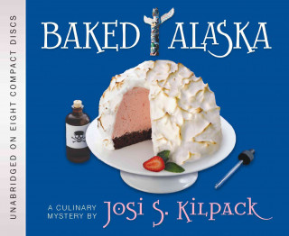 Audio Baked Alaska Josi S. Kilpack