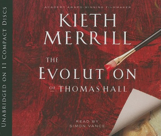 Audio The Evolution of Thomas Hall Kieth Merrill