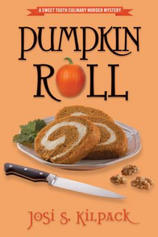 Książka Pumpkin Roll Josi S. Kilpack