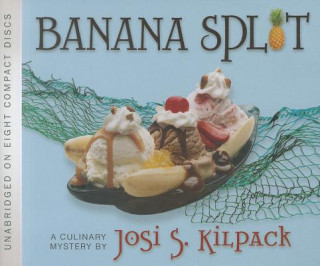 Audio Banana Split Josi S. Kilpack