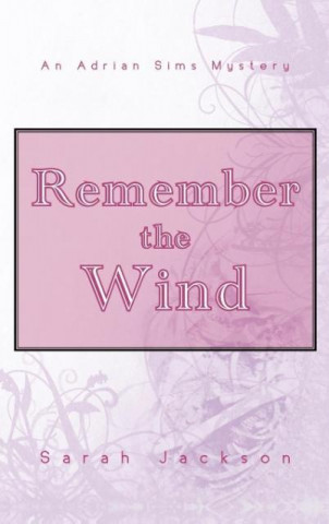 Kniha Remember the Wind Sarah Jackson