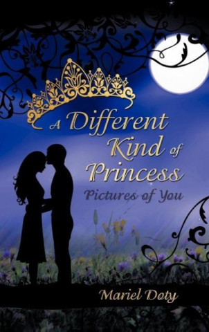 Book A Different Kind of Princess Mariel Doty