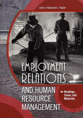 Book Employment Relations and Human Resource Management Raymond L. Hogler