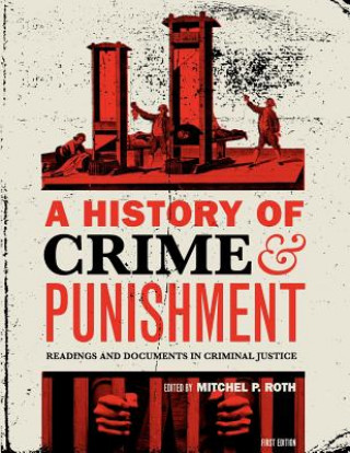 Carte History of Crime and Punishment Mitchel P. Roth