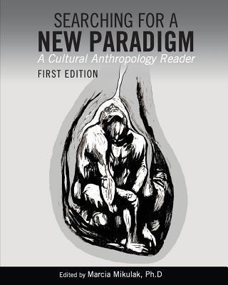 Könyv Searching for a New Paradigm Marcia Mikulak