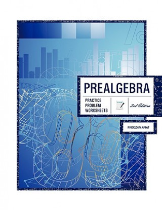 Książka Prealgebra: Practice Problem Worksheets (with Medical Applications) Froozan Afiat