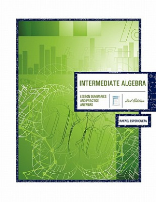 Książka Intermediate Algebra: Lesson Summaries & Practice Answers Rafael Espericueta