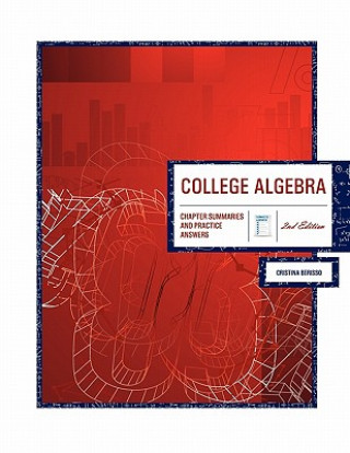 Könyv College Algebra: Chapter Summaries & Practice Answers Cristina Berisso