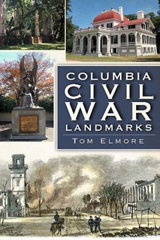 Carte Columbia Civil War Landmarks Tom Elmore