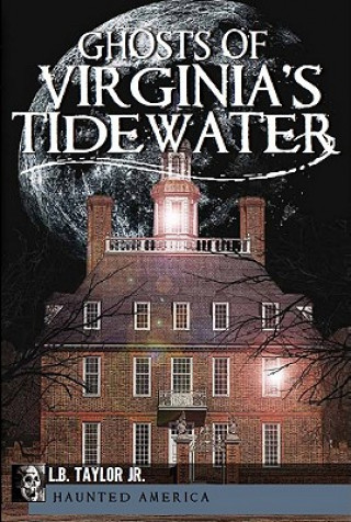 Book Ghosts of Virginia's Tidewater L. B. Taylor