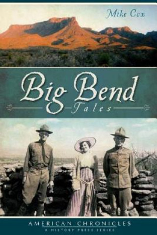 Kniha Big Bend Tales Mike Cox