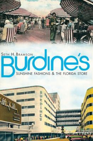 Carte Burdine's:: Sunshine Fashions & the Florida Store Seth Bramson