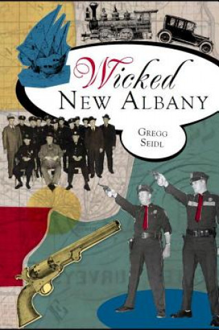 Book Wicked New Albany Gregg Seidl