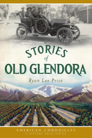 Knjiga Stories of Old Glendora Ryan Lee Price