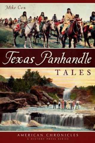 Kniha Texas Panhandle Tales Mike Cox