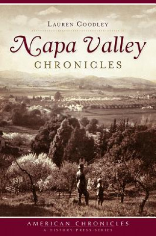 Buch Napa Valley Chronicles Lauren Coodley