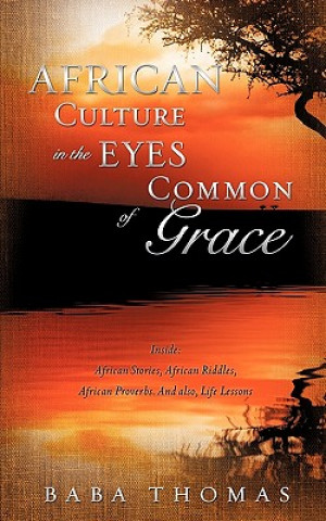 Könyv African Culture in the Eyes of Common Grace Baba Thomas