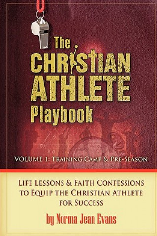 Kniha The Christian Athlete Playbook Norma Jean Evans