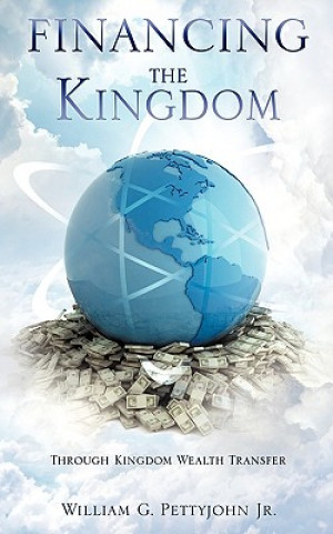 Knjiga Financing the Kingdom William G. Pettyjohn Jr