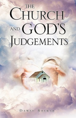 Livre The Church and God's Judgements Dewey Brewer