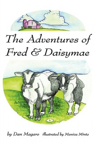 Buch The Adventures of Fred & Daisymae Dan Magaro