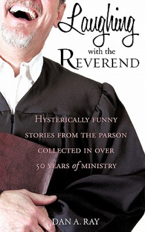 Книга Laughing with the Reverend Dan A. Ray