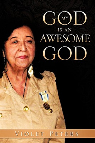 Βιβλίο My God Is an Awesome God Violet Peters