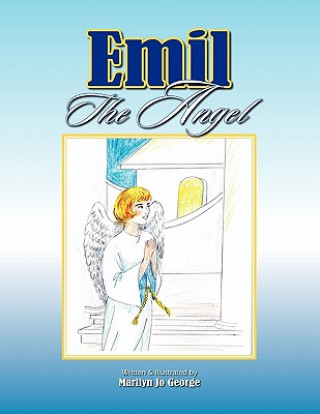 Carte Emil the Angel Marilyn Jo George