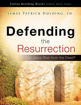 Book Defending the Resurrection Ed James Patrick Holding