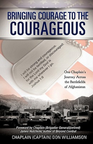 Carte Bringing Courage to the Courageous Chaplain (Captain) Don Williamson