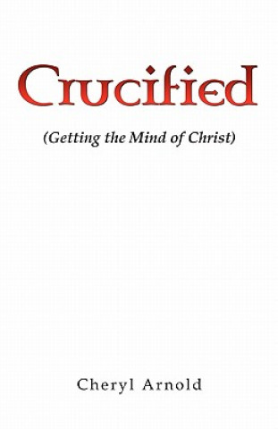 Книга Crucified Cheryl Arnold