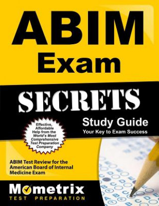 Libro ABIM Exam Secrets, Study Guide: ABIM Test Review for the American Board of Internal Medicine Exam Mometrix Media