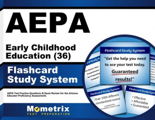 Igra/Igračka Aepa Early Childhood Education (36) Flashcard Study System: Aepa Test Practice Questions and Exam Review for the Arizona Educator Proficiency Assessme Aepa Exam Secrets Test Prep Team