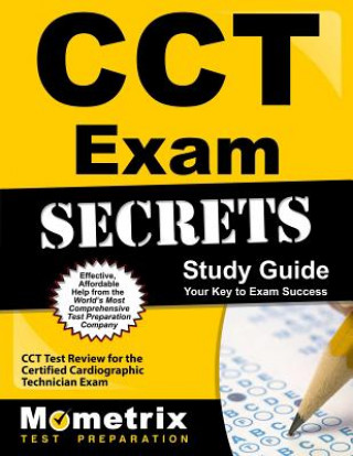 Könyv CCT Exam Secrets, Study Guide: CCT Test Review for the Certified Cardiographic Technician Exam Mometrix Media