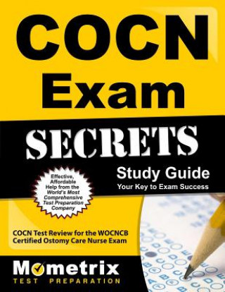 Książka COCN Exam Secrets, Study Guide: COCN Test Review for the WOCNCB Certified Ostomy Care Nurse Exam Mometrix Media