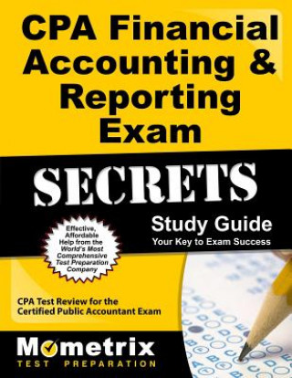 Βιβλίο CPA Financial Accounting & Reporting Exam Secrets, Study Guide: CPA Test Review for the Certified Public Accountant Exam Mometrix Media