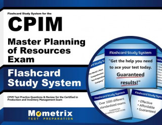 Carte Flashcard Study System for the Cpim Master Planning of Resources Exam: Cpim Test Practice Questions and Review for the Certified in Production and Inv Cpim Exam Secrets Test Prep Team