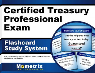 Gra/Zabawka Certified Treasury Professional Exam Flashcard Study System: Ctp Test Practice Questions and Review for the Certified Treasury Professional Examinatio Ctp Exam Secrets Test Prep Team