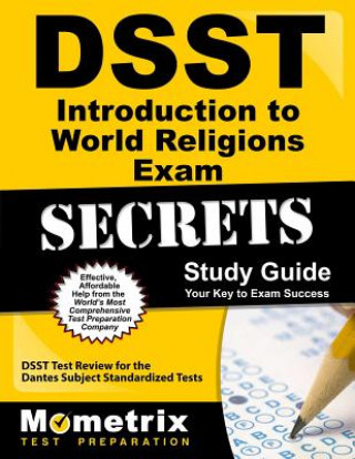 Книга DSST Introduction to World Religions Exam Secrets Study Guide: DSST Test Review for the Dantes Subject Standardized Tests Mometrix Media LLC