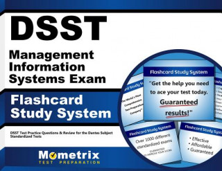 Hra/Hračka Dsst Management Information Systems Exam Flashcard Study System: Dsst Test Practice Questions and Review for the Dantes Subject Standardized Tests Dsst Exam Secrets Test Prep Team