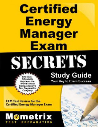 Buch Certified Energy Manager Exam Secrets, Study Guide: CEM Test Review for the Certified Energy Manager Exam Mometrix Media