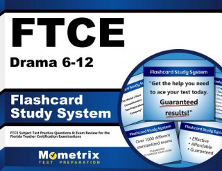 Hra/Hračka Ftce Drama 6-12 Flashcard Study System: Ftce Test Practice Questions and Exam Review for the Florida Teacher Certification Examinations Ftce Exam Secrets Test Prep Team