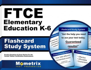 Hra/Hračka Ftce Elementary Education K-6 Flashcard Study System: Ftce Test Practice Questions and Exam Review for the Florida Teacher Certification Examinations Ftce Exam Secrets Test Prep Team