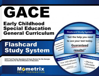 Игра/играчка Gace Early Childhood Special Education General Curriculum Flashcard Study System: Gace Test Practice Questions and Exam Review for the Georgia Assessm Gace Exam Secrets Test Prep Team