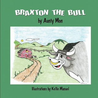 Carte Braxton the Bull Aunty Mon