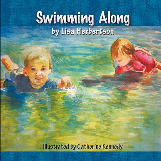 Kniha Swimming Along Lisa Herbertson