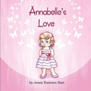 Könyv Annabelle's Love Jenny Ramirez Hart