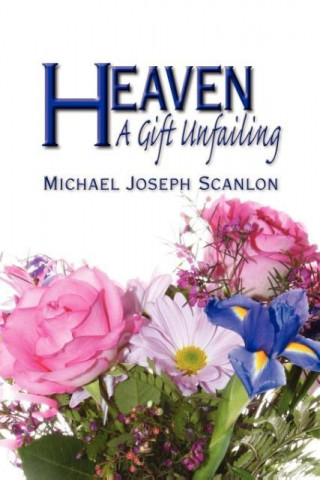 Kniha Heaven Michael Joseph Scanlon